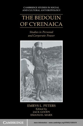 The Bedouin Of Cyrenaica Studies In Personal And Corporate Power Emrys L Peters