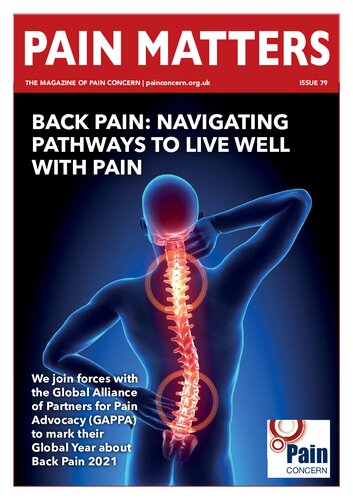 Pain Matters Issue 79 November 2021 79th Edition The Magazine Of Pain Concern