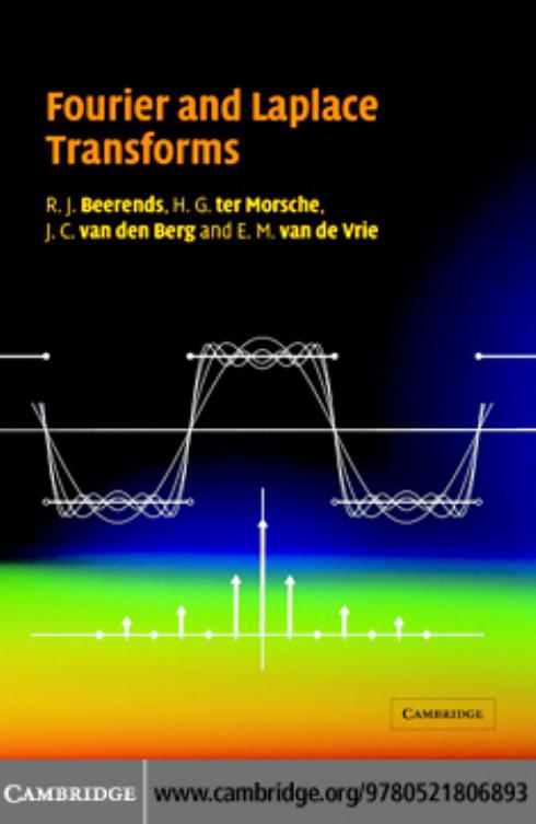 Fourier And Laplace Transforms R J Beerends H G Ter Morsche