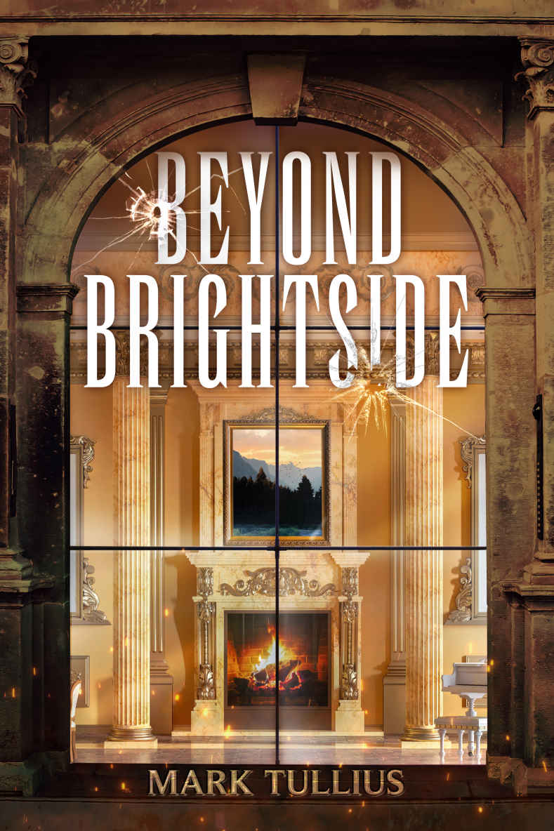 Beyond Brightside A Dark Science Fiction Adventure Thriller Mark Tullius
