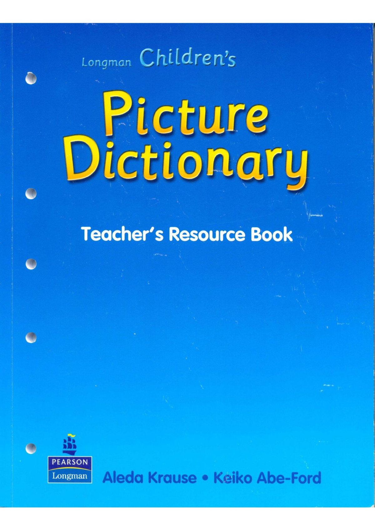Longman Childrens Picture Dictionary Teachers Resource Book 1st Edition Prentice Hall