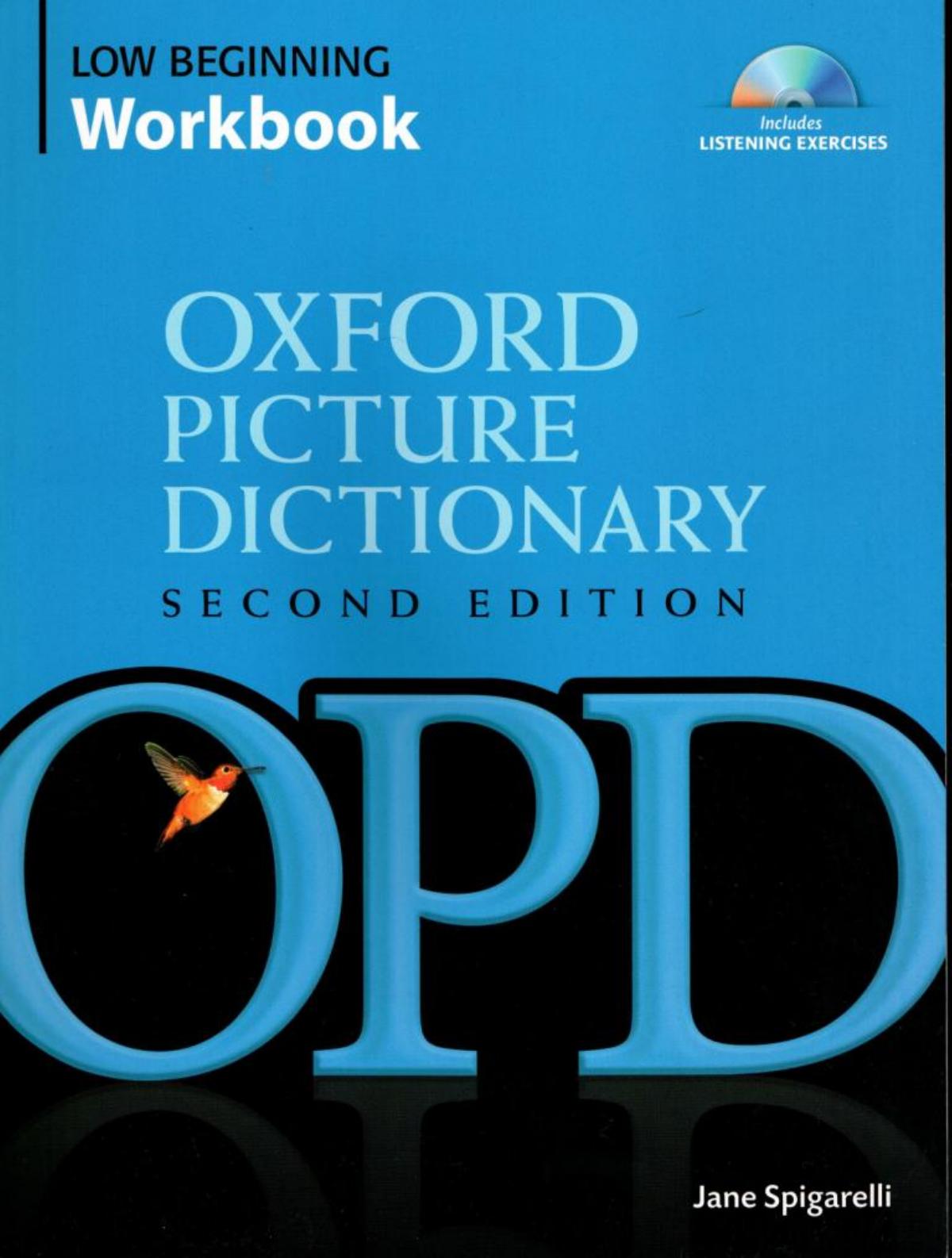 Oxford Picture Dictionary Low Beginning Workbook Vocabulary Reinforcement Activity Book Second Edition 2nd Jane Spigarelli