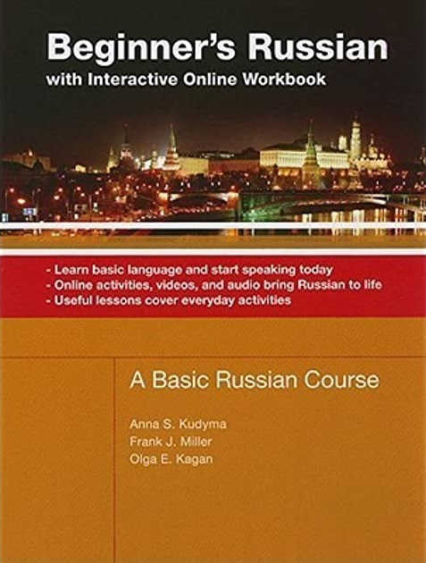 Beginners Russian With Interactive Online Workbook Papdol Bl Anna Kudyma Frank Miller Olga Kagan