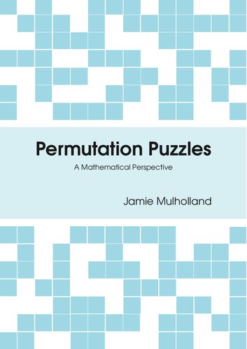 Permutation Puzzles Jamie Mulholland