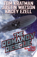 The Romanov Rescue Tom Kratman Justin Watson Kacey Ezell