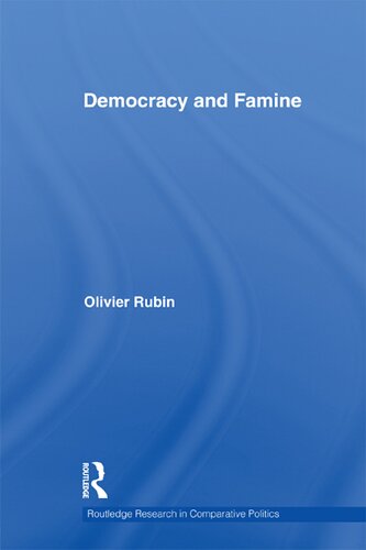 Democracy And Famine 1st Edition Rubin Olivier