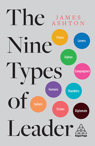 The Nine Types Of Leader James Ashton