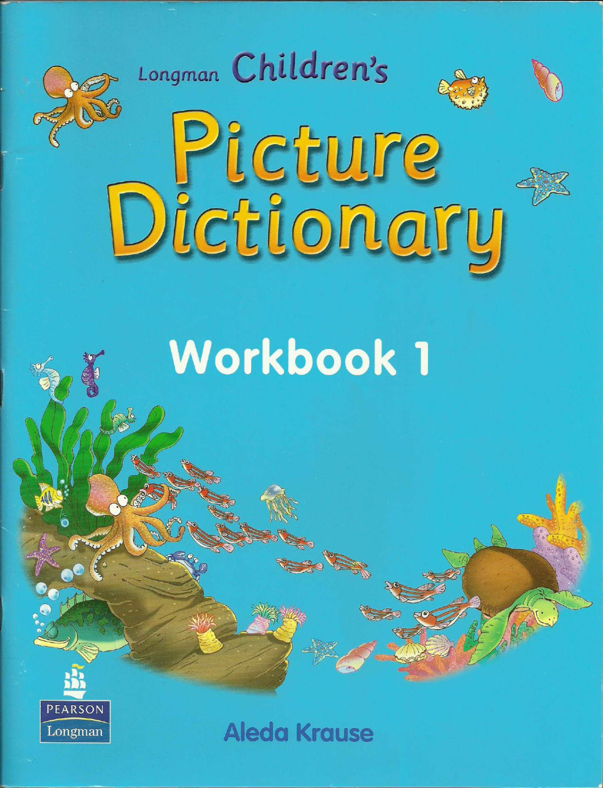Longman Childrens Picture Dictionary Workbook 1 1st Edition Carolyn Graham