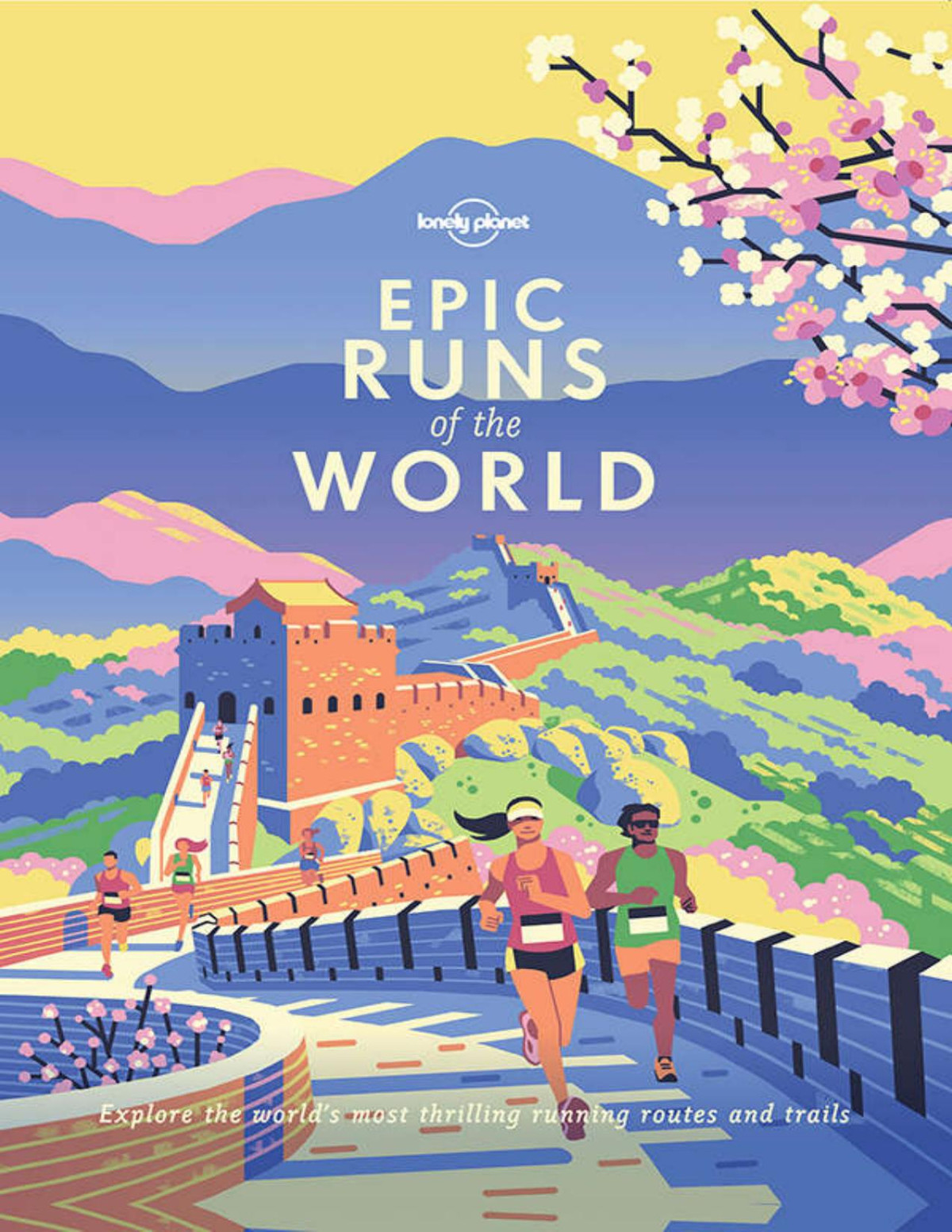 Epic Runs Of The World Lonely Planet Lonely Planet