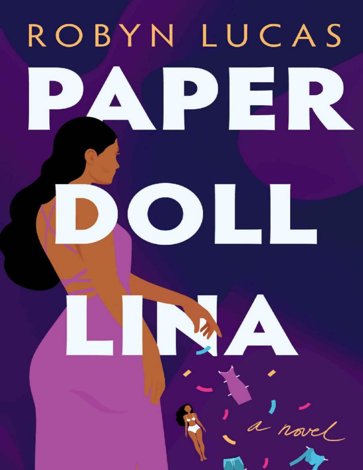 Paper Doll Lina A Novel Lucas Robyn