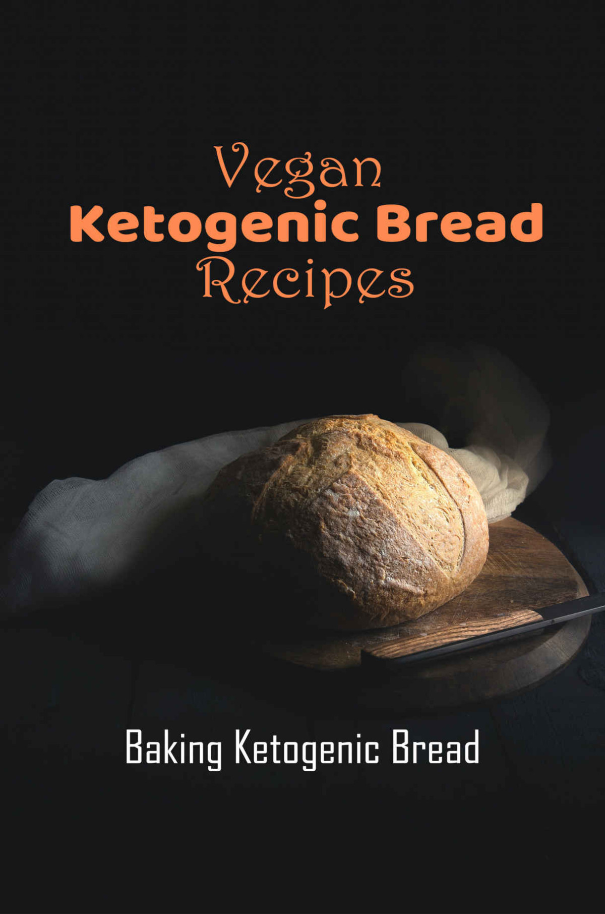 Vegan Ketogenic Bread Recipes Baking Ketogenic Bread Yummy Ketogenic Bread Fermin Storjohann