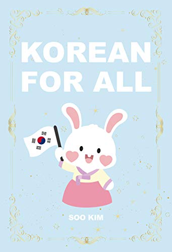 Korean For All Learn Korean For Beginners In English Soo Kim