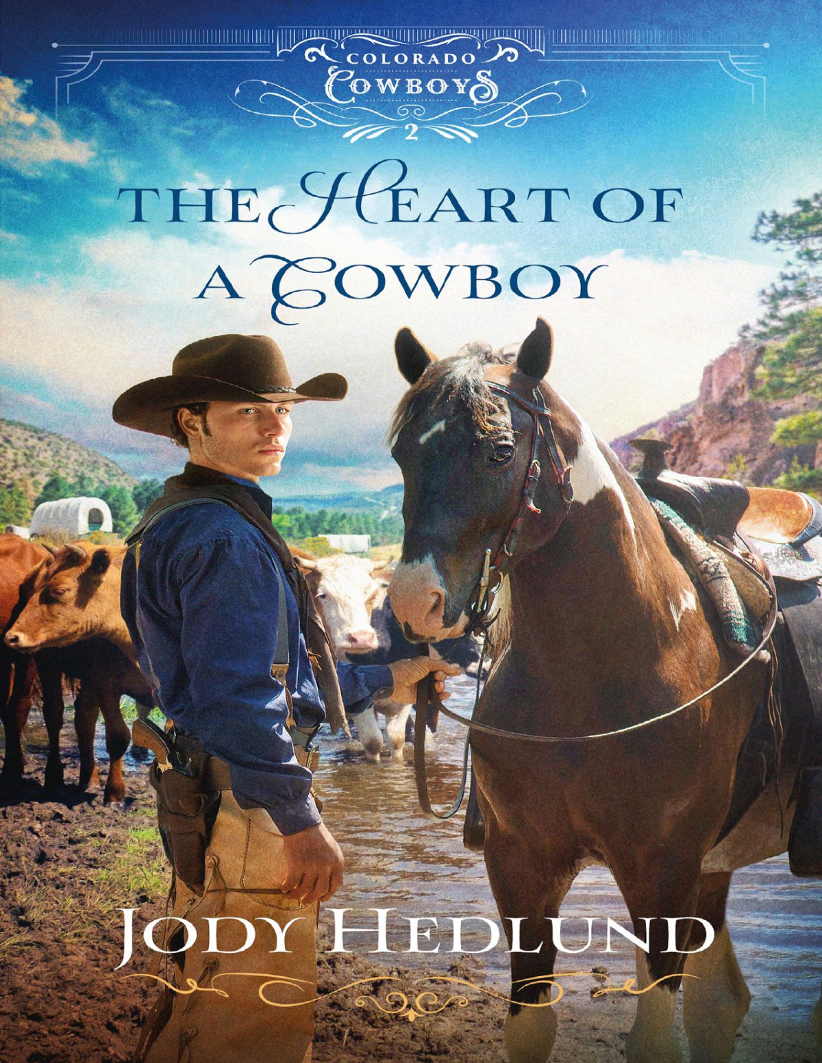 The Heart Of A Cowboy Jody Hedlund