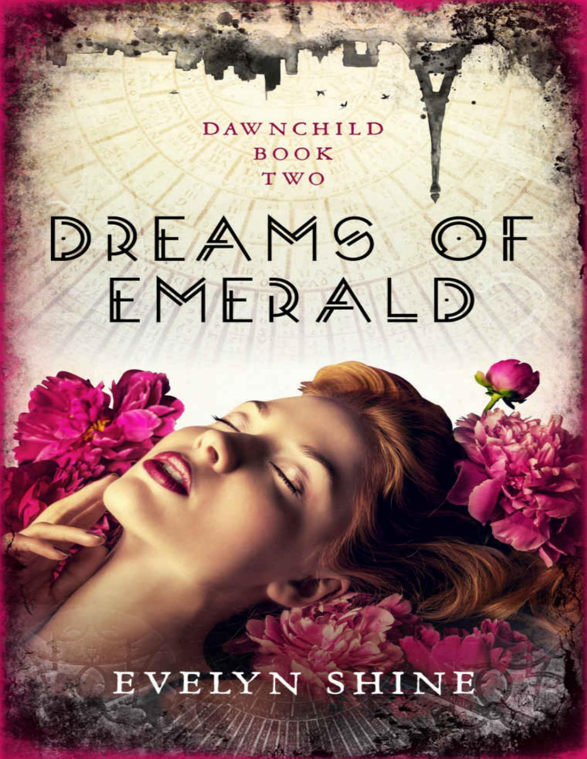 Dreams Of Emerald Dawnchild Book Two Evelyn Shine