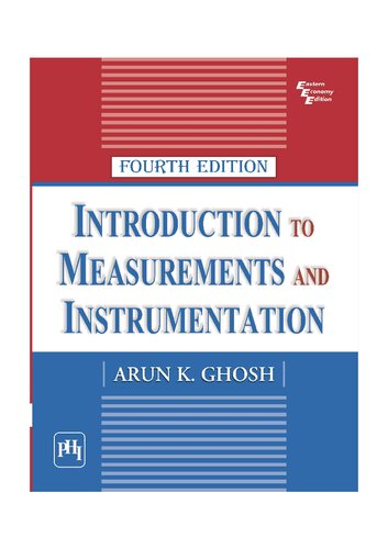 Introduction To Measurements And Instrumentation 4th Edition Arun K Ghosh