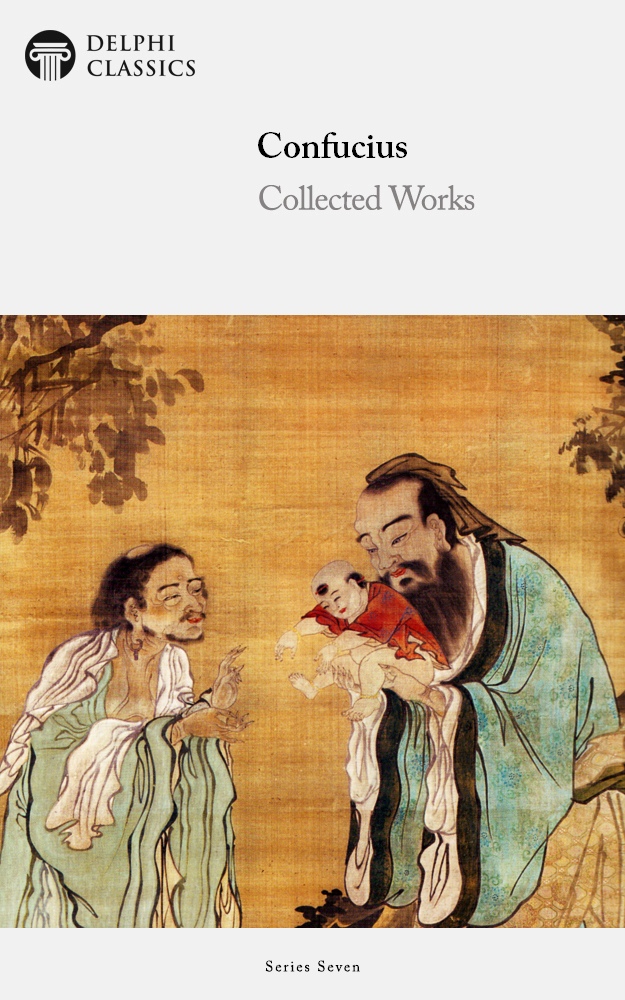 Collected Works Of Confucius Confucius