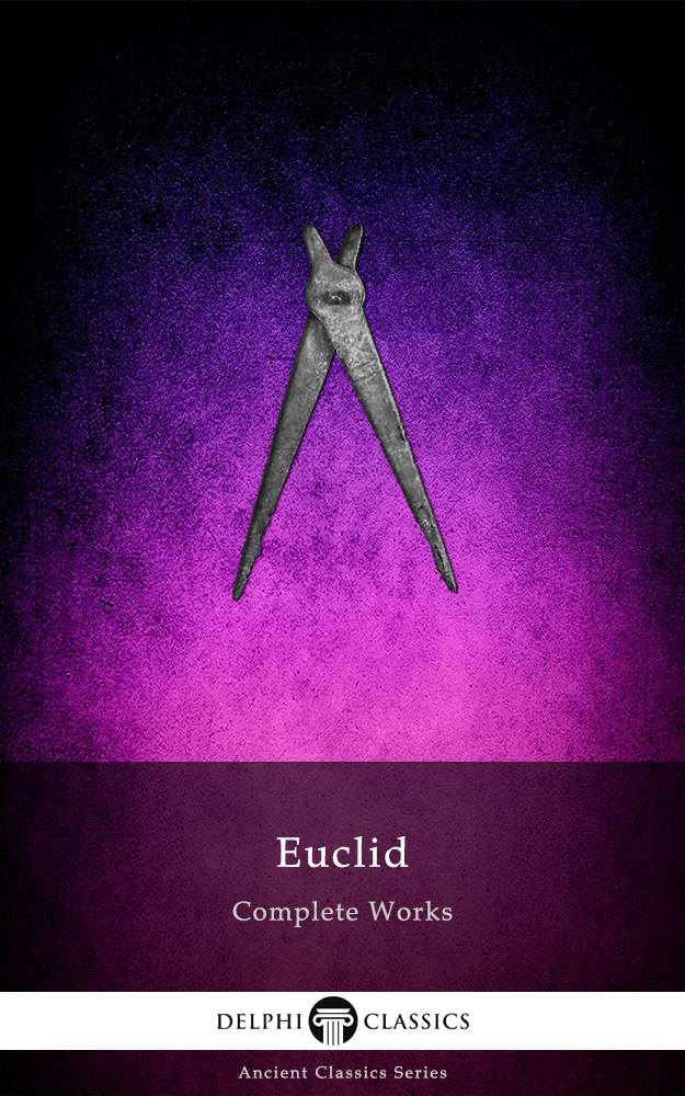 Collected Works Of Euclid 1st Edition Euclid