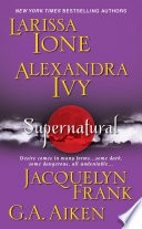 Supernatural Jacquelyn Frank Larissa Ione Alexandra Ivy Ga Aiken