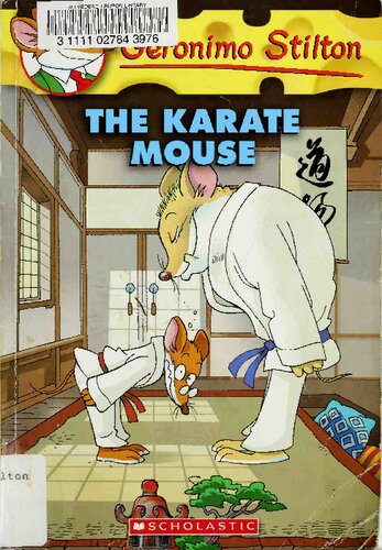 The Karate Mouse Geronimo Stilton 40 Reissue Geronimo Stilton