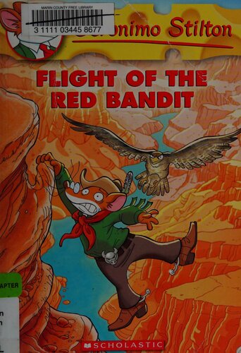 Flight Of The Red Bandit Geronimo Stilton 56 56 Reprint Geronimo Stilton