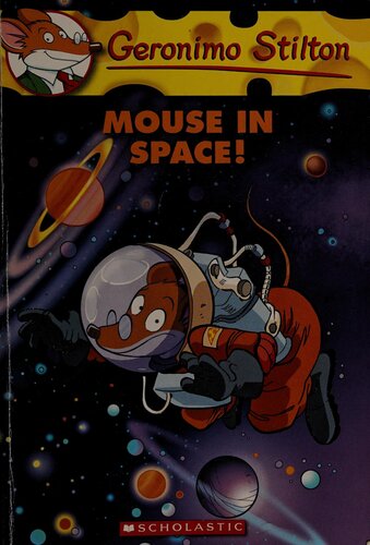 Mouse In Space Geronimo Stilton 52 52 Reprint Geronimo Stilton