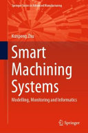 Smart Machining Systems Kunpeng Zhu