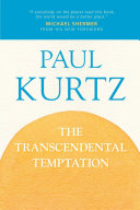 The Transcendental Temptation A Critique Of Religion And The Paranormal Reprint Paul Kurtz