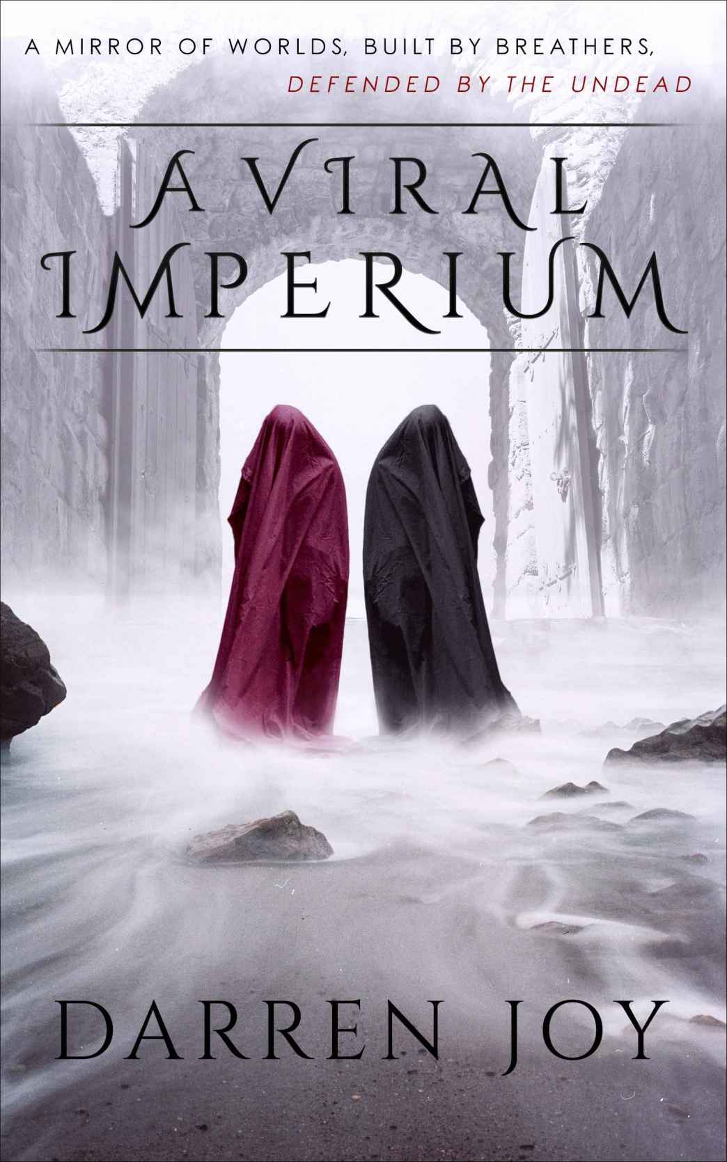 A Viral Imperium The Plagueborn Series Book 1 Darren Joy