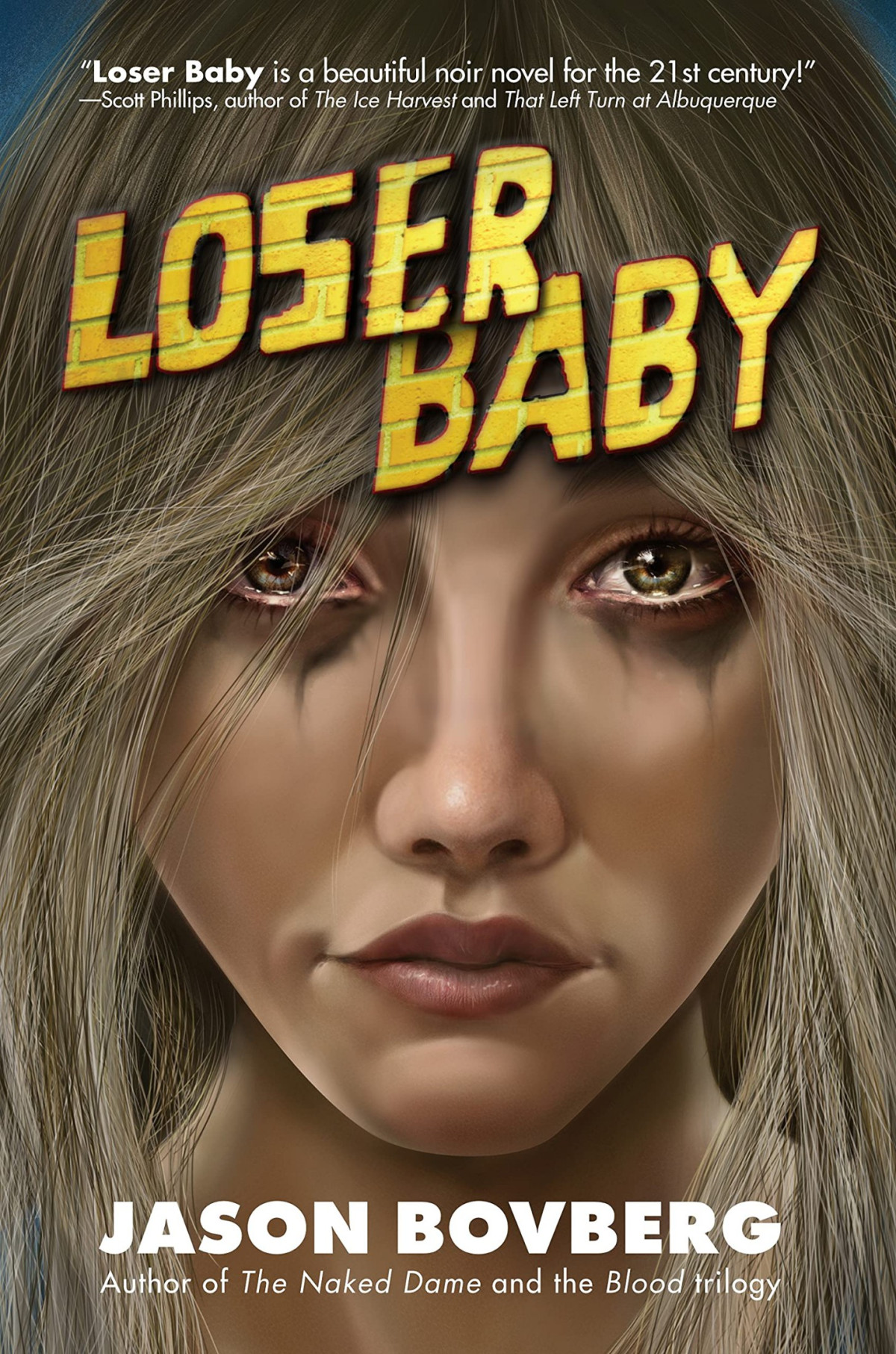 Loser Baby Jason Bovberg