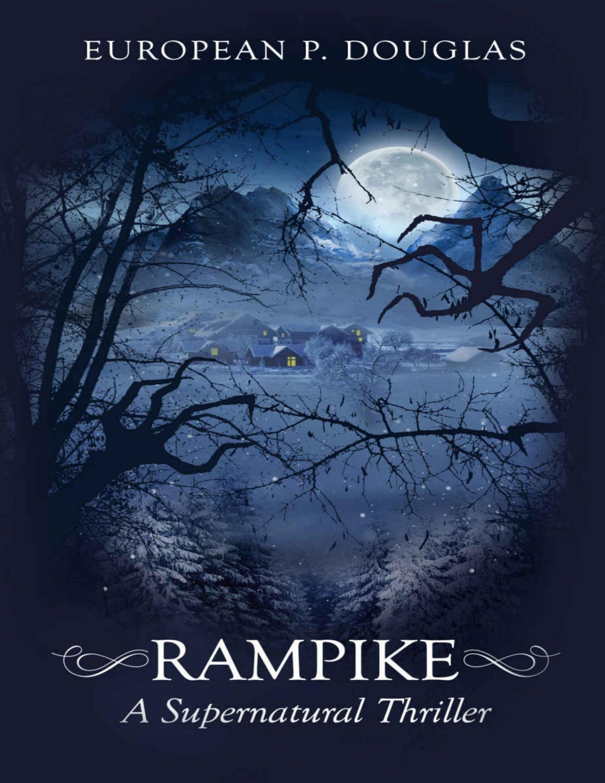 Rampike A Supernatural Thriller European P Douglas