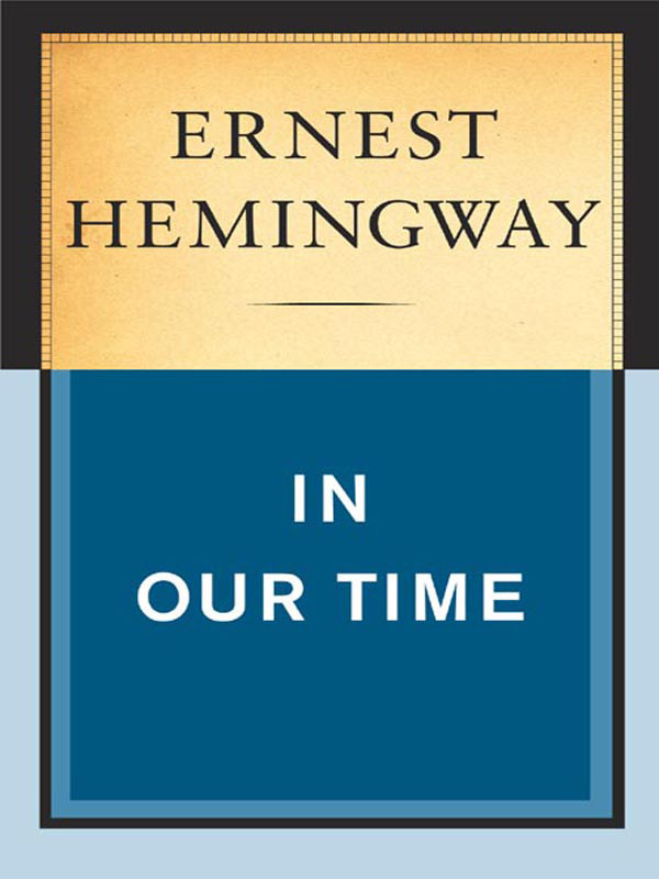 In Our Time Ernest Hemingway