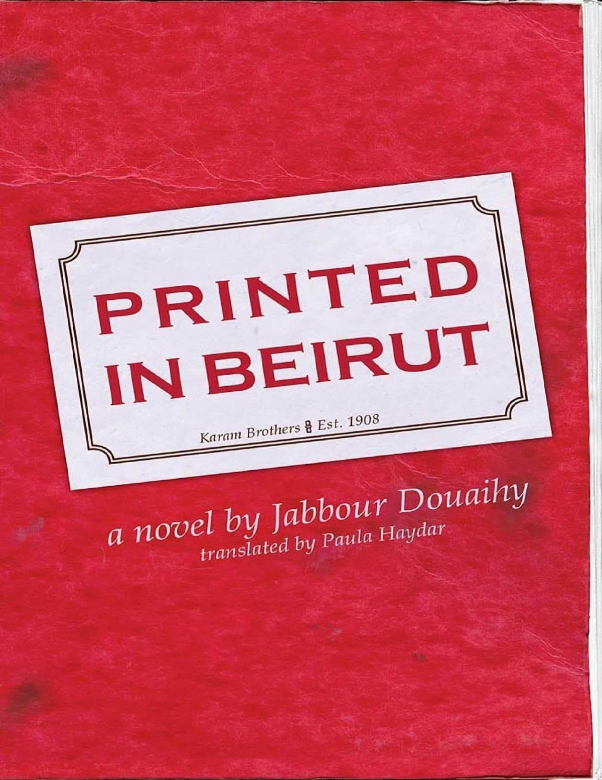 Printed In Beirut Jabbour Douaihy