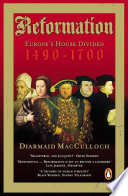 Reformation Europes House Divided 14901700 Diarmaid Macculloch
