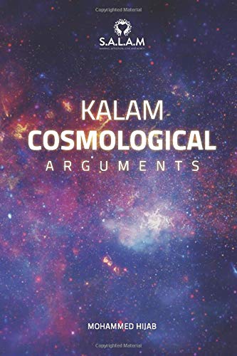 Kalam Cosmological Arguments Hijab Mr Mohammed