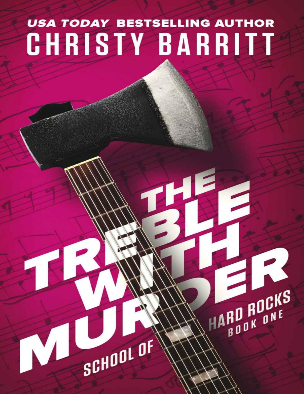 The Treble With Murder A Cozy Amateur Sleuth Mystery The School Of Hard Rocks Mysteries Book 1 Christy Barritt