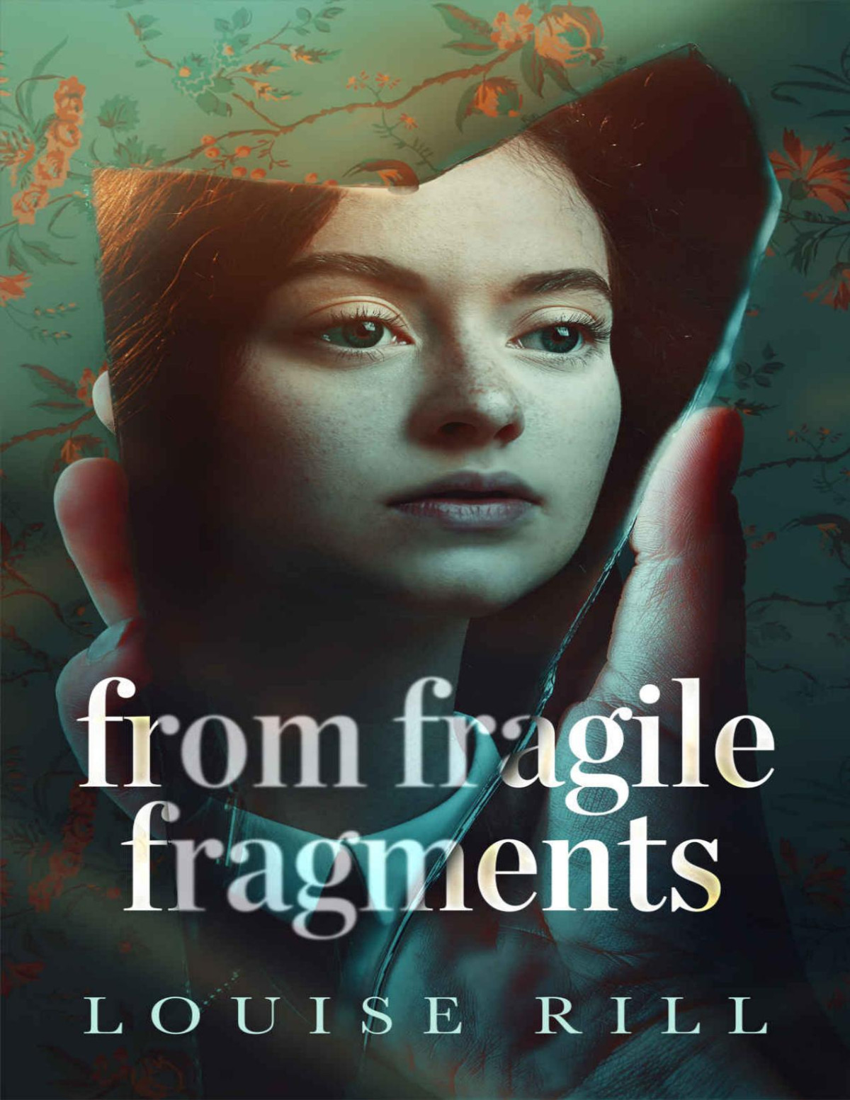 From Fragile Fragments Louise Rill