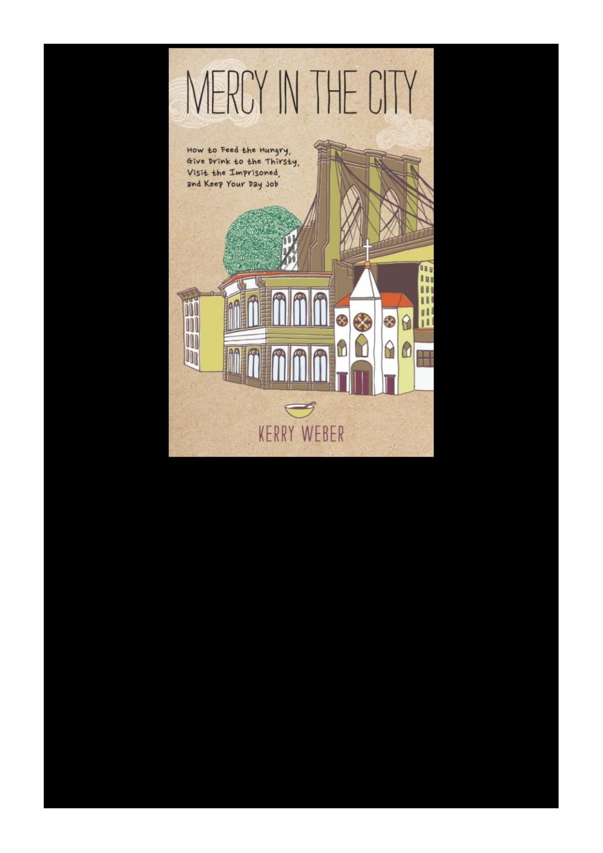 Mercy In The City 1st Edition Kerry Weber