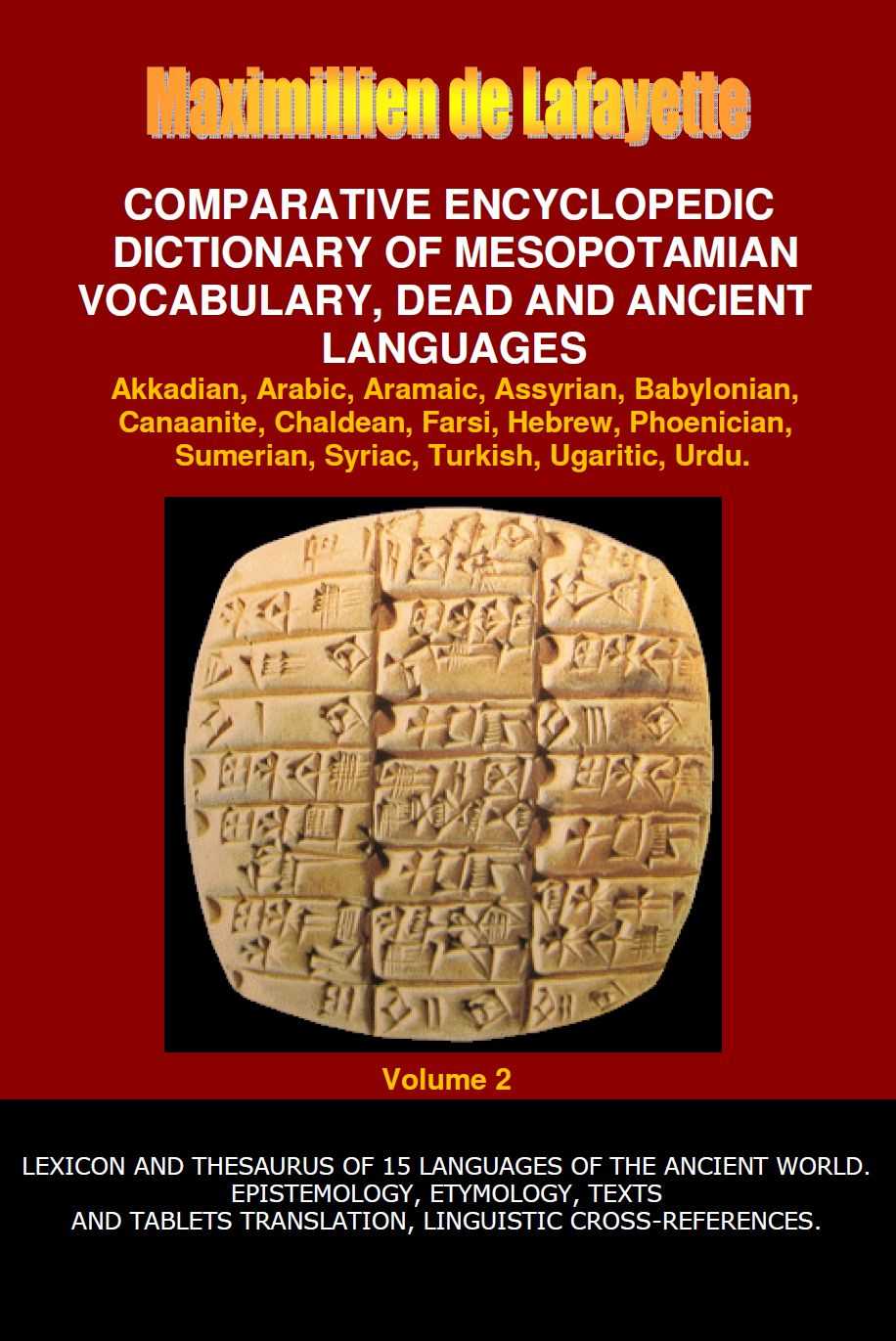 Comparative Encyclopedic Dictionary Of Mesopotamian Vocabulary Dead And Ancient Languages Vol 2 Maximillien De Lafayette