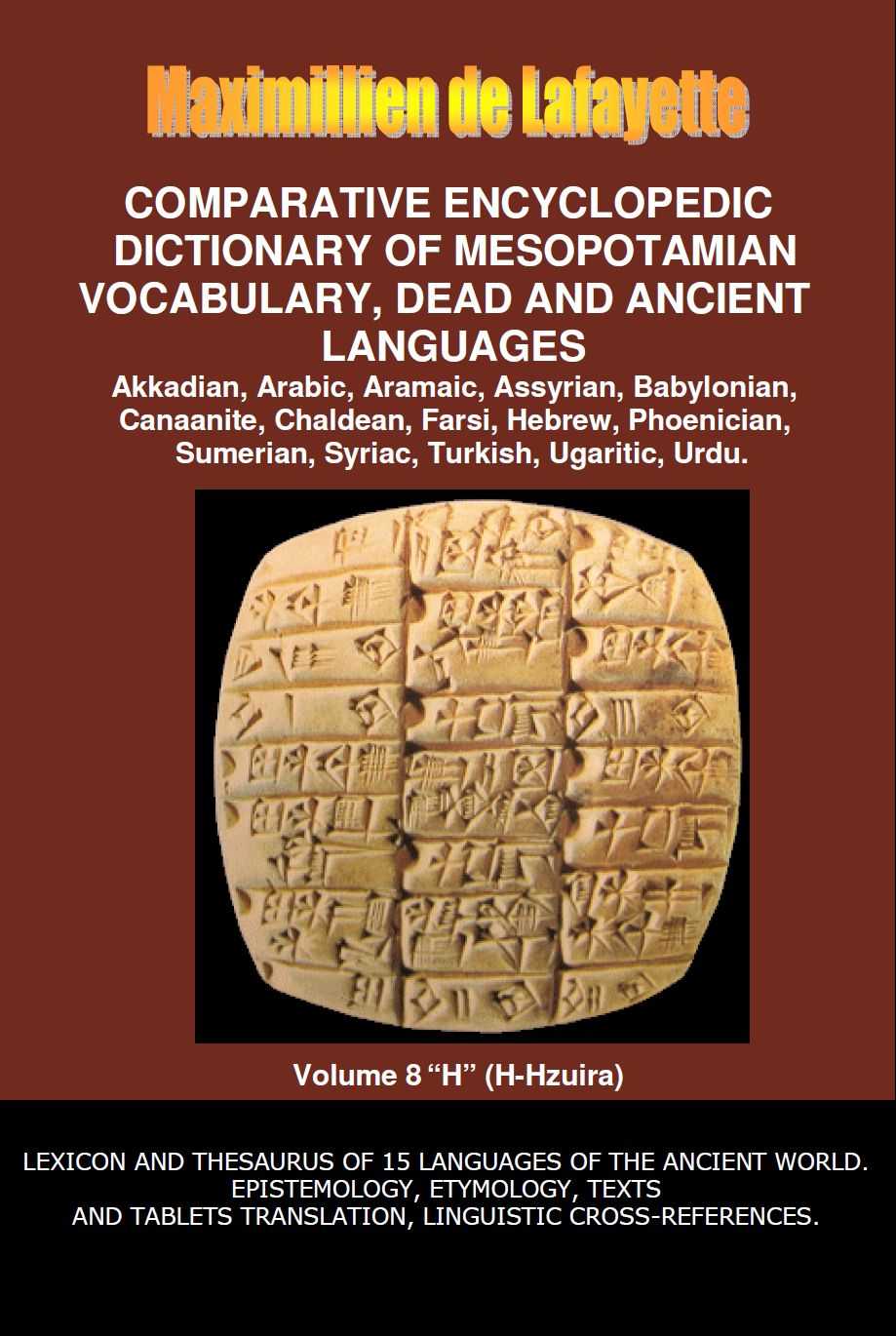 Comparative Encyclopedic Dictionary Of Mesopotamian Vocabulary Dead And Ancient Languages Vol 8 Maximillien De Lafayette
