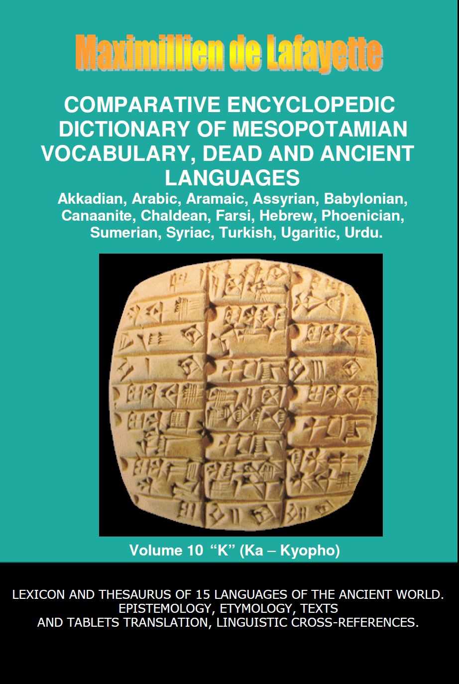 Comparative Encyclopedic Dictionary Of Mesopotamian Vocabulary Dead And Ancient Languages Vol 10 Maximillien De Lafayette