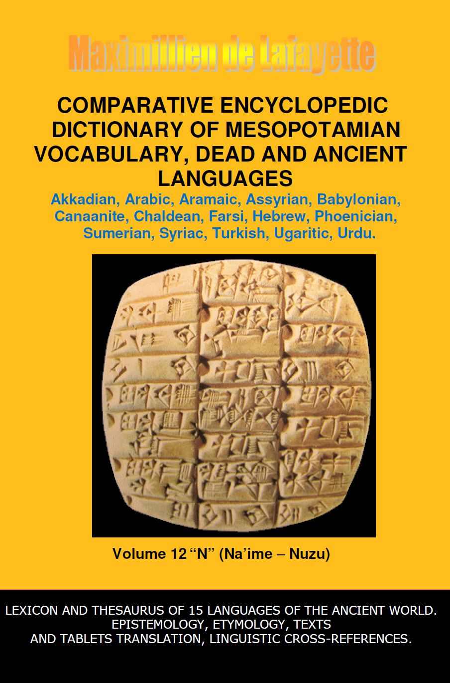 Comparative Encyclopedic Dictionary Of Mesopotamian Vocabulary Dead And Ancient Languages Vol 12 Maximillien De Lafayette