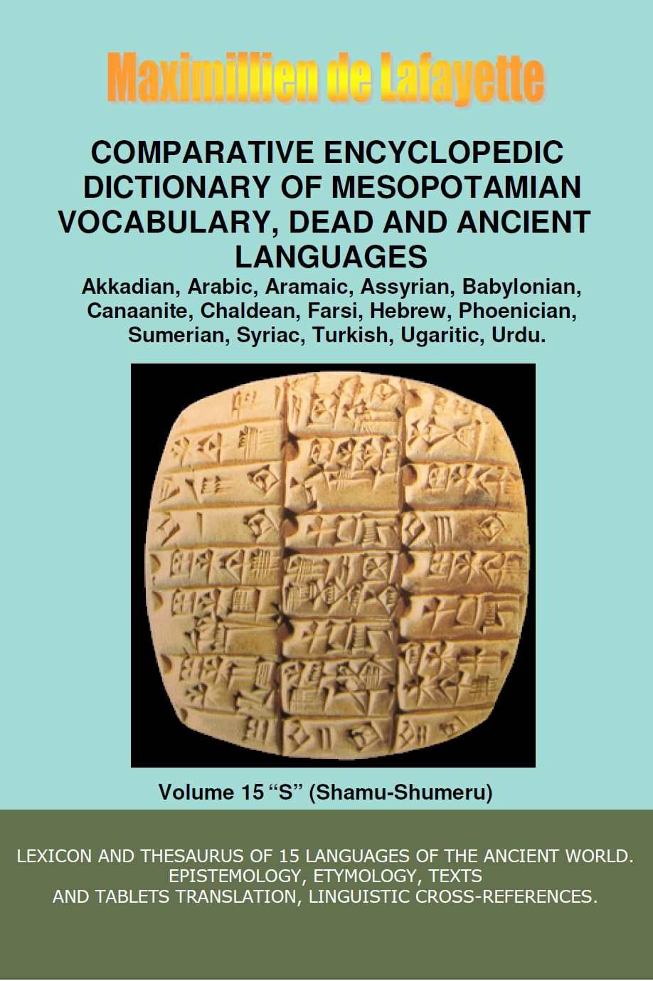 Vol15 Comparative Encyclopedic Dictionary Of Mesopotamian Vocabulary Dead And Ancient Languages Lexicon And Thesaurus Of 15 Languages And Dialects World Languages Of The Ancient World Maximillien De Lafayette