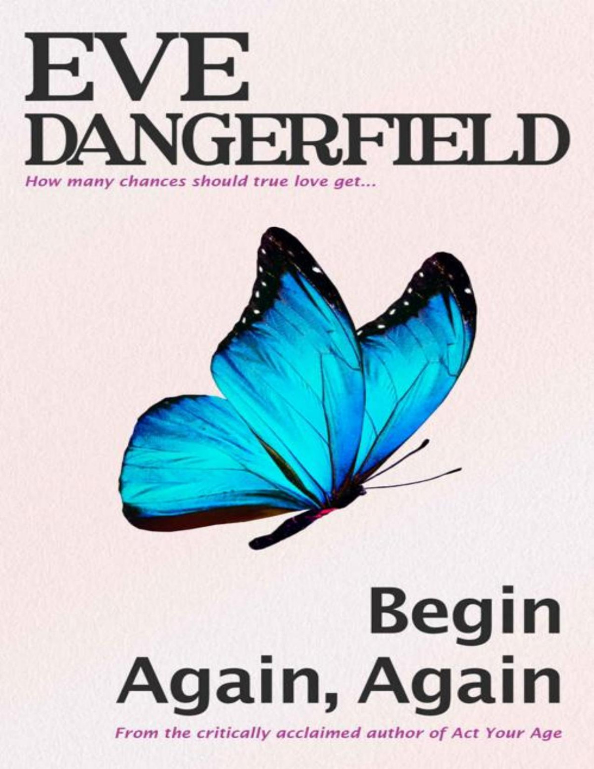 Begin Again Again Rebirth Book 1 Eve Dangerfield