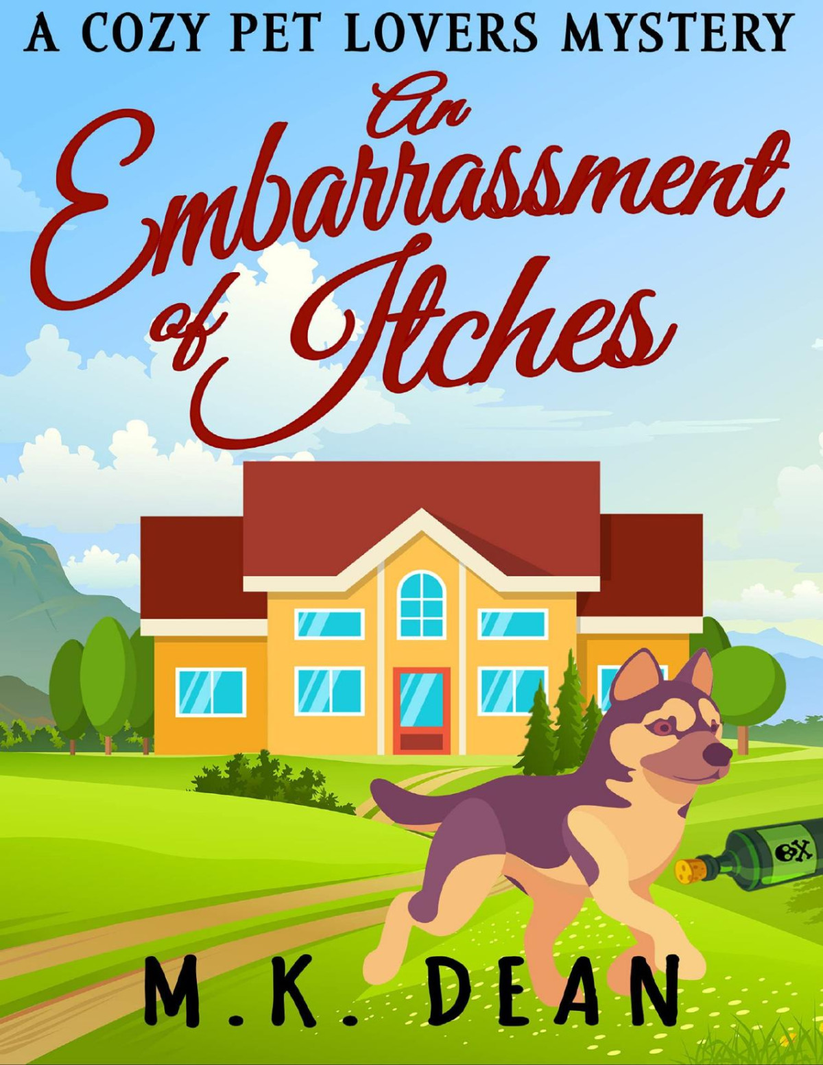 An Embarrassment Of Itches An Animal Lovers Cozy Mystery Ginny Reese Mysteries Book 1 M K Dean