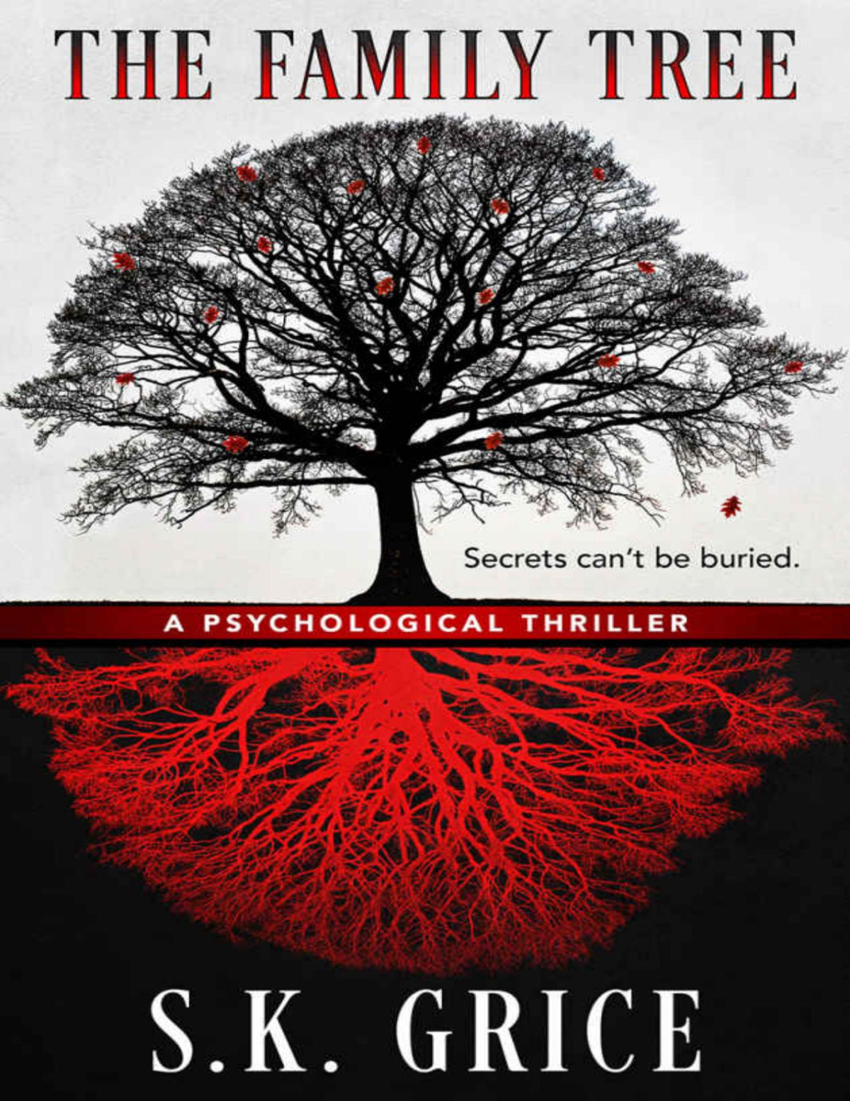 The Family Tree A Psychological Thriller Sk Grice