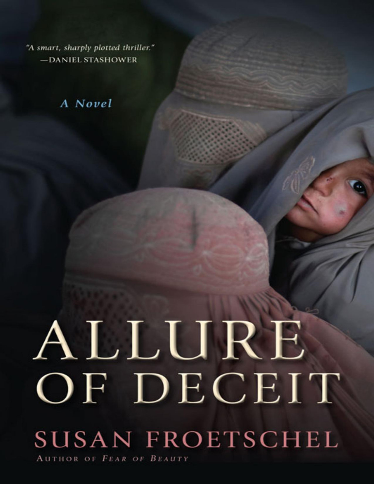 Allure Of Deceit Susan Froetschel