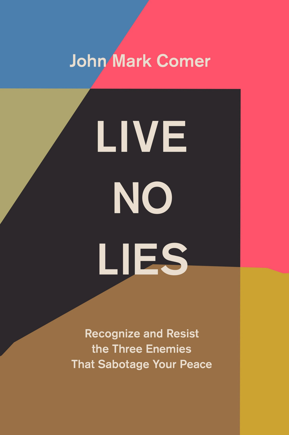 Live No Lies John Mark Comer