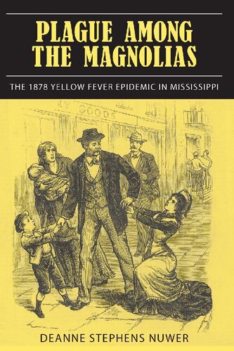 Plague Among The Magnolias Reprint Deanne Stephens Nuwer
