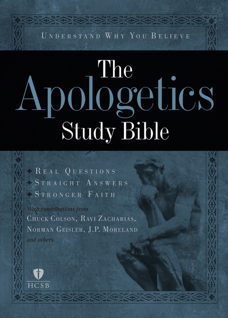 The Apologetics Study Bible Ted Cabal