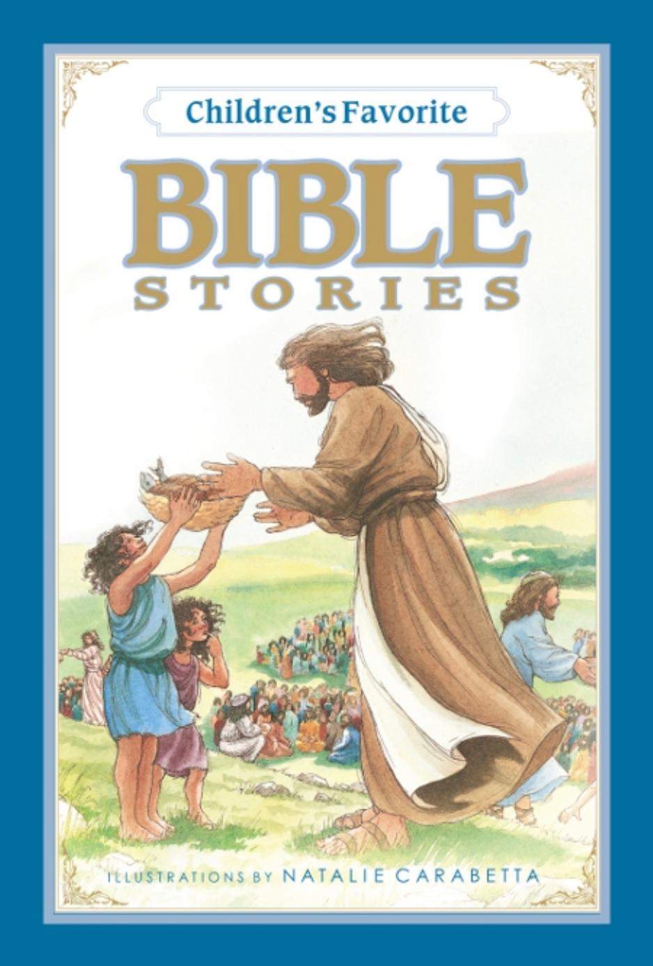 Childrens Favorite Bible Stories Thomas Nelson